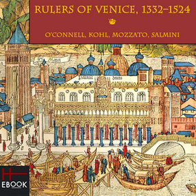 Cover image for Rulers of Venice, 1332-1524: Governanti di Venezia, 1332-1524 : interpretations, methods, database
