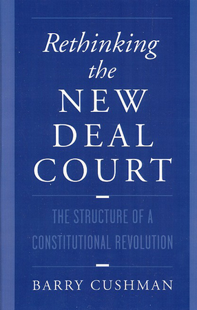 Cover image for Rethinking the New Deal Court: The Structure of a Constitutional Revolution