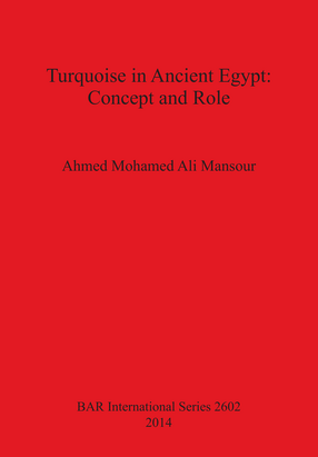 Cover image for Turquoise in Ancient Egypt: Concept and Role
