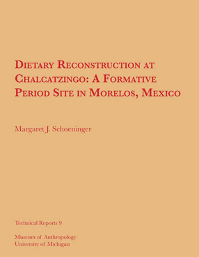 Cover image for Dietary Reconstruction at Chalcatzingo: A Formative Period Site in Morelos, Mexico