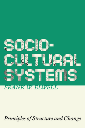 Cover image for Sociocultural Systems: Principles of Structure and Change