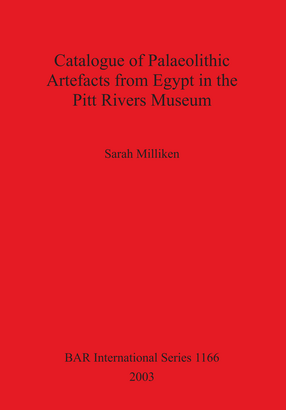Cover image for Catalogue of Palaeolithic Artefacts from Egypt in the Pitt Rivers Museum
