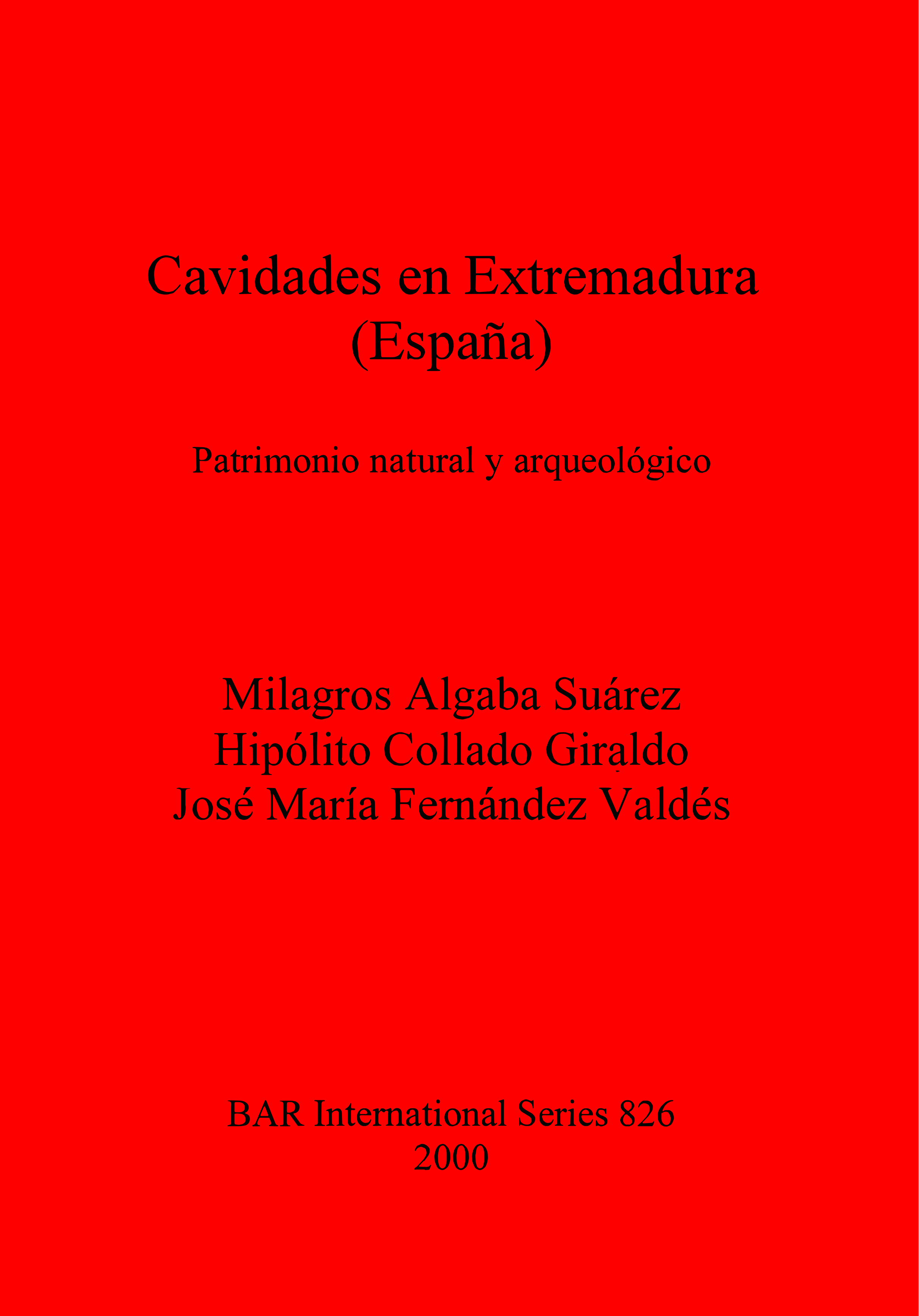 Cavidades en Extremadura (España): Patrimonio natural y arqueológico