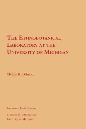 Cover image for The Ethnobotanical Laboratory at the University of Michigan