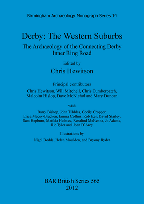 Cover image for Derby: The Western Suburbs: The Archaeology of the Connecting Derby Inner Ring Road