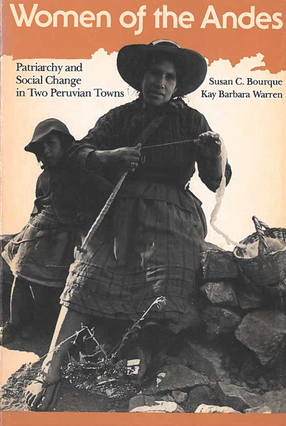 Cover image for Women of the Andes: Patriarchy and Social Change in Two Peruvian Towns
