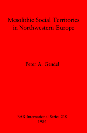 Cover image for Mesolithic Social Territories in Northwestern Europe
