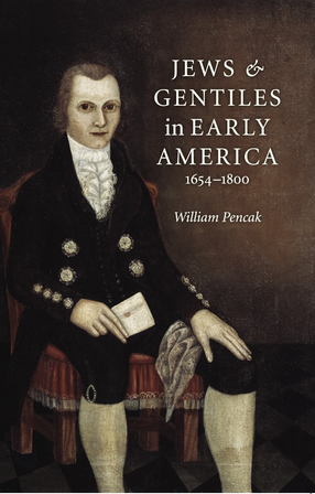 Cover image for Jews &amp; gentiles in early America, 1654-1800