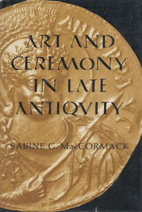 Cover image for Art and ceremony in late antiquity