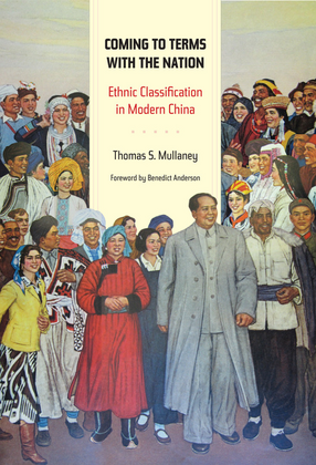 Cover image for Coming to terms with the nation: ethnic classification in modern China