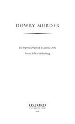 Cover image for Dowry murder: the imperial origins of a cultural crime