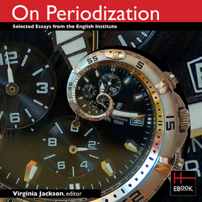 Cover image for On periodization: selected essays from the English Institute