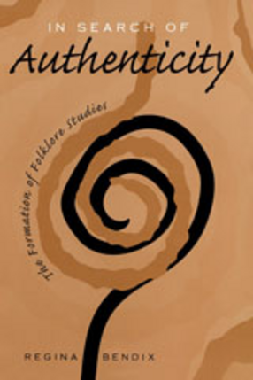 Cover image for In search of authenticity: the formation of folklore studies