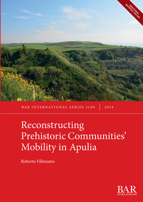 Cover image for Reconstructing Prehistoric Communities’ Mobility in Apulia