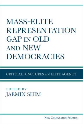 Cover image for Mass–Elite Representation Gap in Old and New Democracies: Critical Junctures and Elite Agency