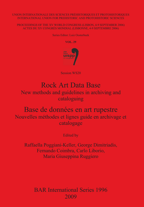 Cover image for Rock Art Data Base / Base de données en art rupestre: New methods and guidelines in archiving and cataloguing / Nouvelles méthodes et lignes guide en archivage et catalogage