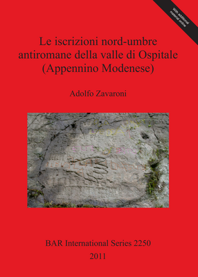 Cover image for Le iscrizioni nord-umbre antiromane della valle di Ospitale (Appennino Modenese)