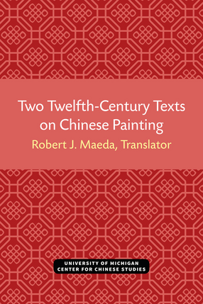 Cover image for Two Twelfth-Century Texts on Chinese Painting