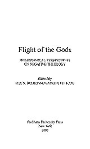 Cover image for Flight of the gods: philosophical perspectives on negative theology