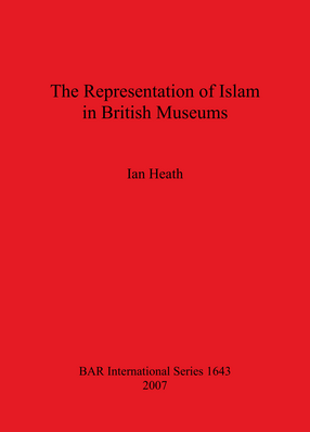 Cover image for The Representation of Islam in British Museums