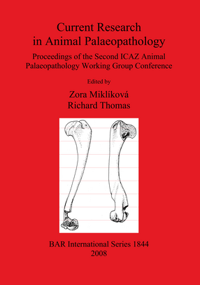 Cover image for Current Research in Animal Palaeopathology: Proceedings of the Second ICAZ Animal Palaeopathology Working Group Conference